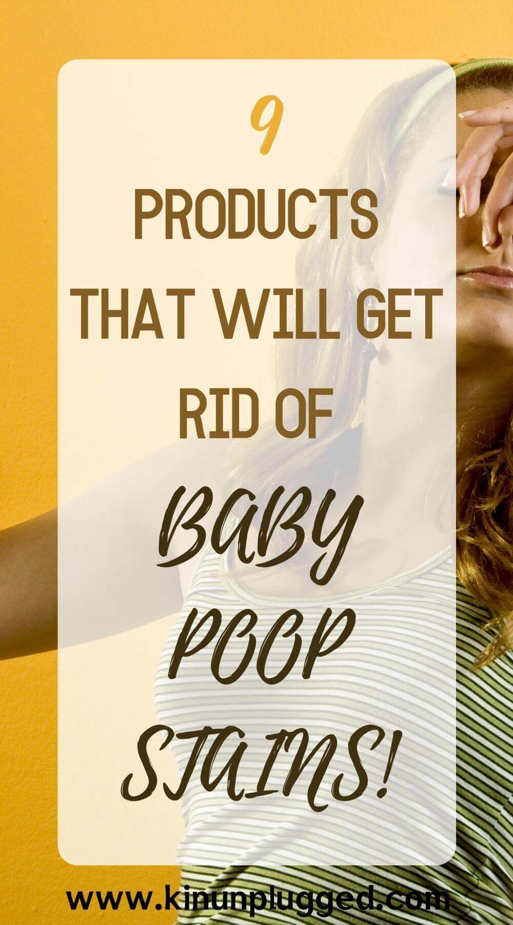 how-to-get-baby-poop-stains-out-of-clothes-kin-unplugged