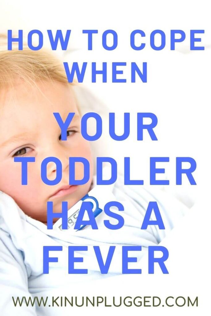 fever-in-children-9-ways-to-deal-with-your-toddler-s-fever-kin-unplugged