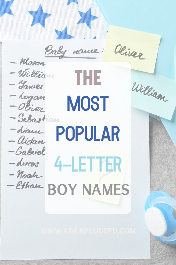 the-best-4-letter-boy-names-with-meanings-kin-unplugged