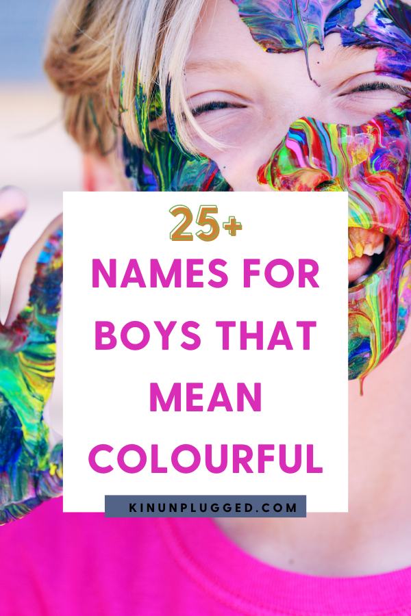 More Than 70 Beautiful Baby Names That Mean Colourful Kin Unplugged