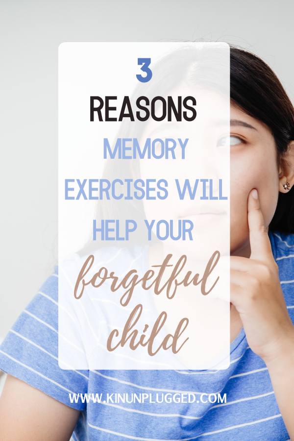 when your kid is forgetful