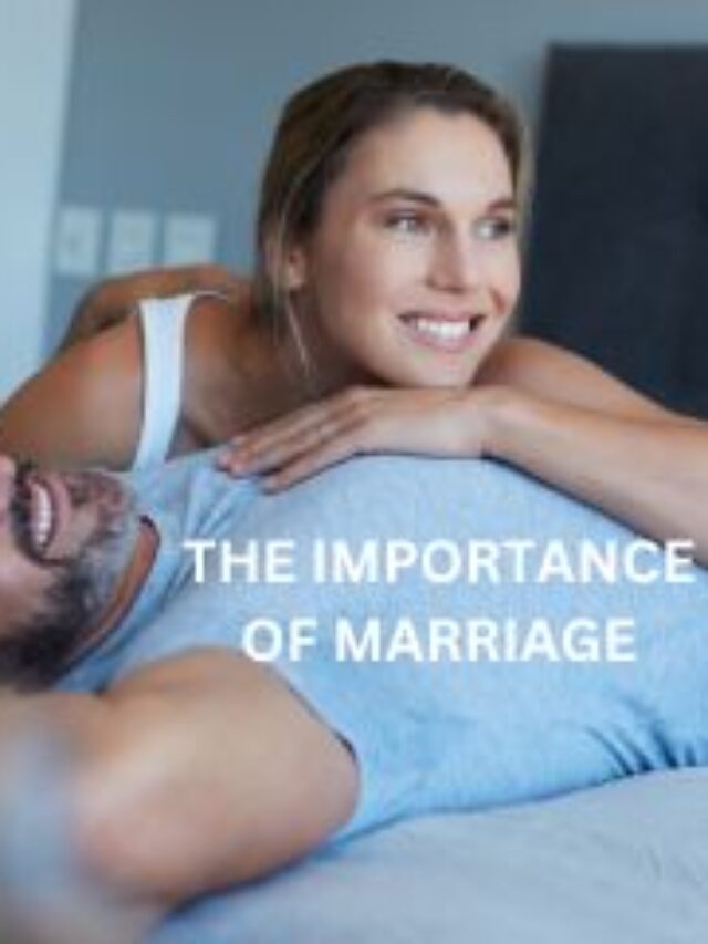 why marriage is important