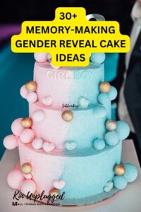 34 Gender Reveal Cake Ideas for an Unforgettable time! - Kin Unplugged