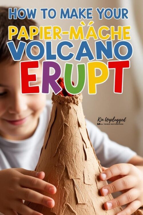 How To Make A Paper Mache Volcano Kin Unplugged