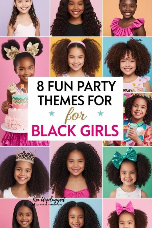 8 Best Ever Party Theme Ideas for Black Girls - Kin Unplugged