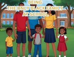 being the only Black family at school