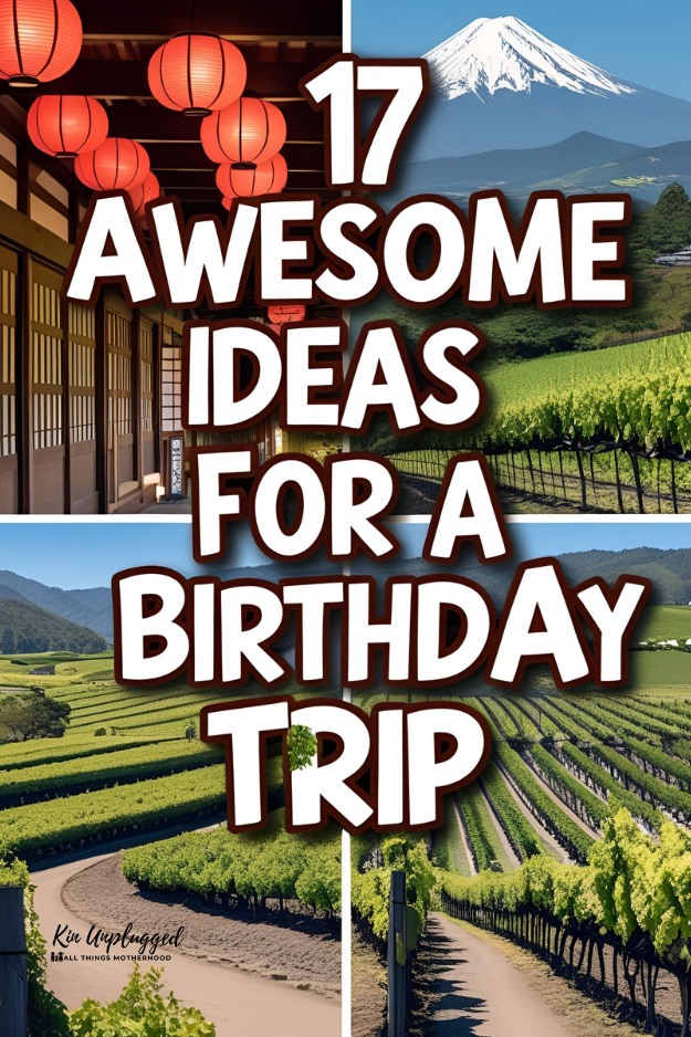 40TH BIRTHDAY TRIP IDEAS