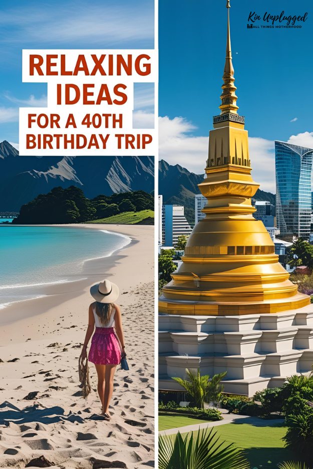 unforgettable 40TH BIRTHDAY TRIP IDEAS for her