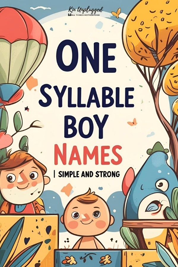 One Syllable Boy Names | Simple and strong