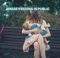 BREASTFEEDING IN PUBLIC