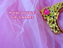 DOUBLE ROYAL GIRL NAMES