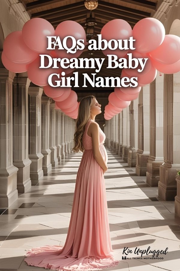 DREAMY ENCHANTING BABY GIRL NAMES