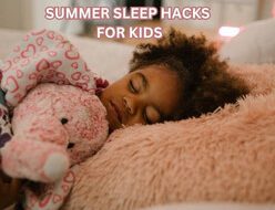 Genius Summer Sleep Hacks for Kids