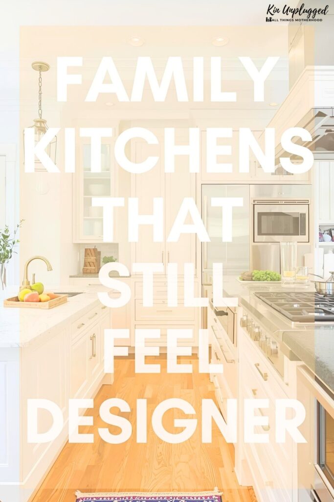 family friendly kitchen design ideas