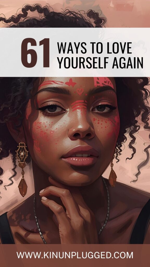 how to love yourself again