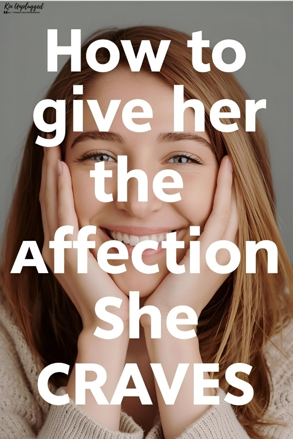 give your wife affection