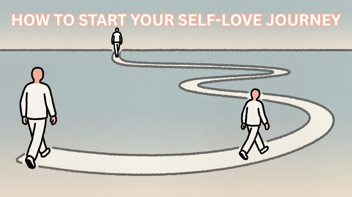 how to start a self-love journey