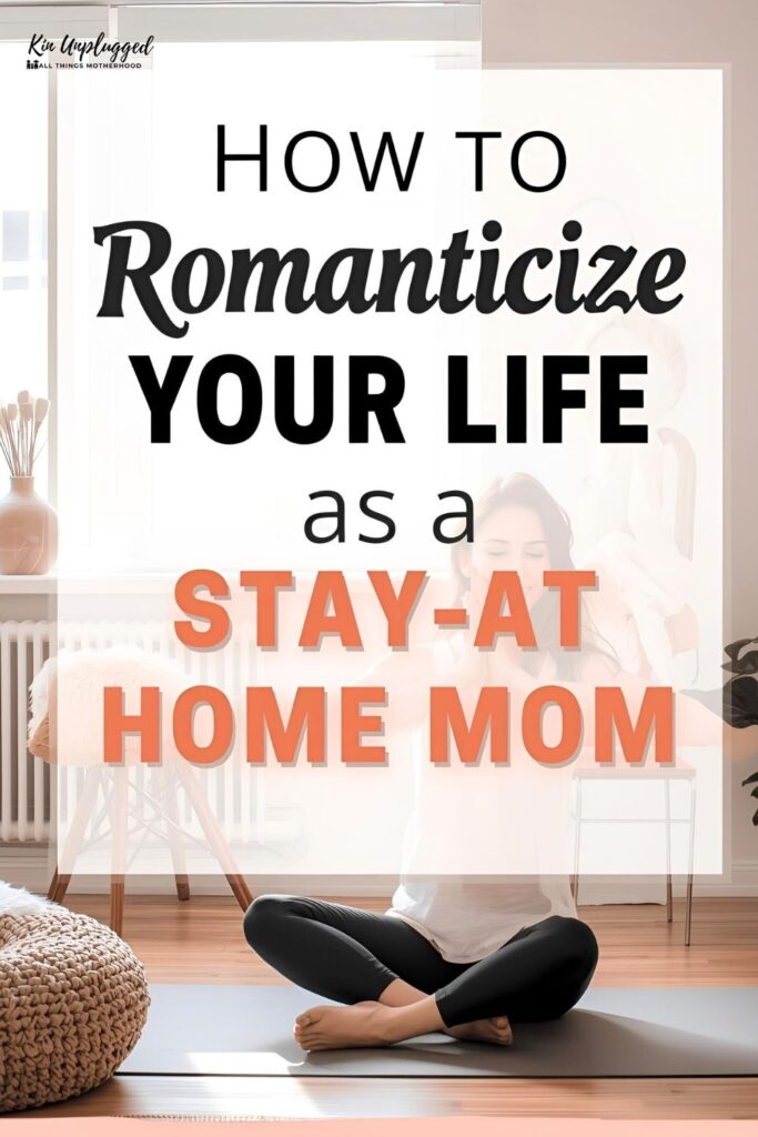 romanticize my life