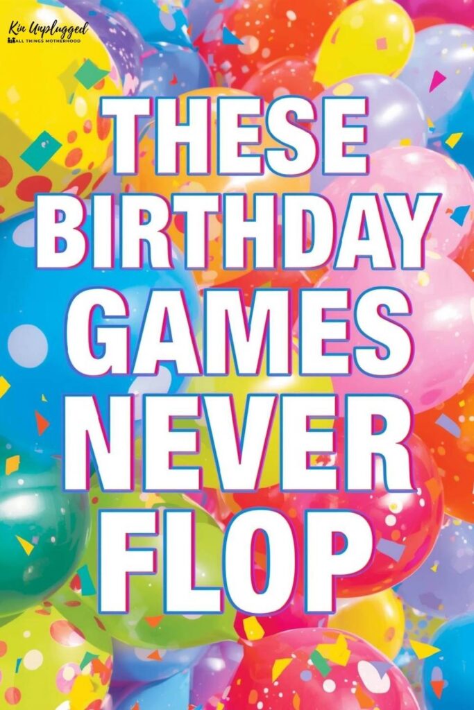 Birthday party games for kids (by age)