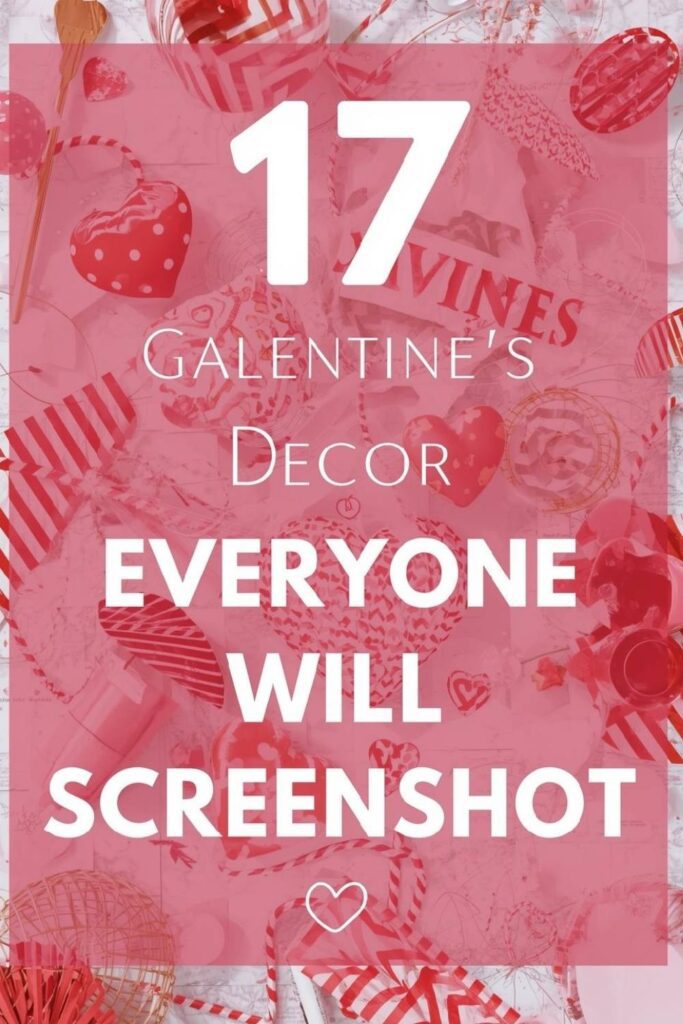 Galentine's party decor diy