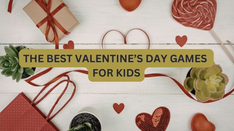 Best Valentine’s Day Games for Kids (A Decision Guide for Busy Moms)