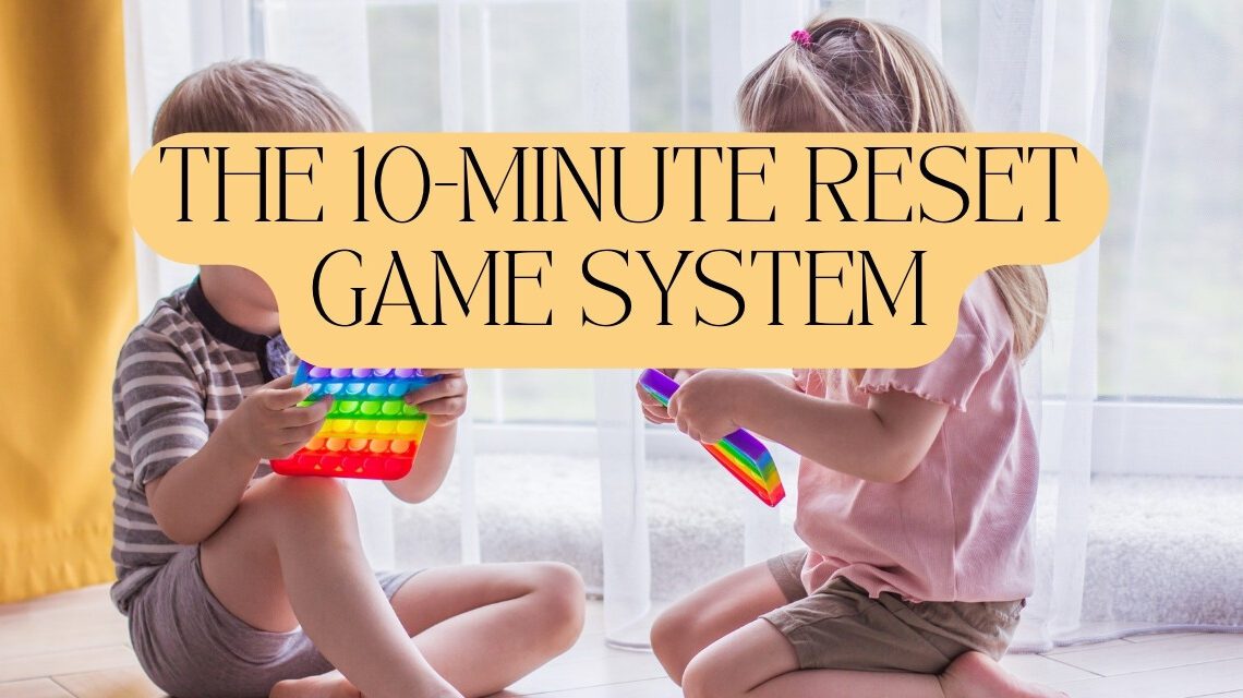 10 minute reset game system