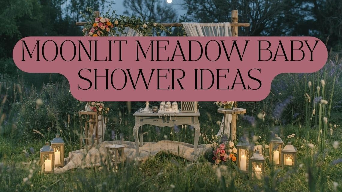 moonlit meadow baby shower