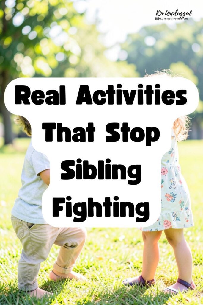 Sibling activities to stop the fighting at home