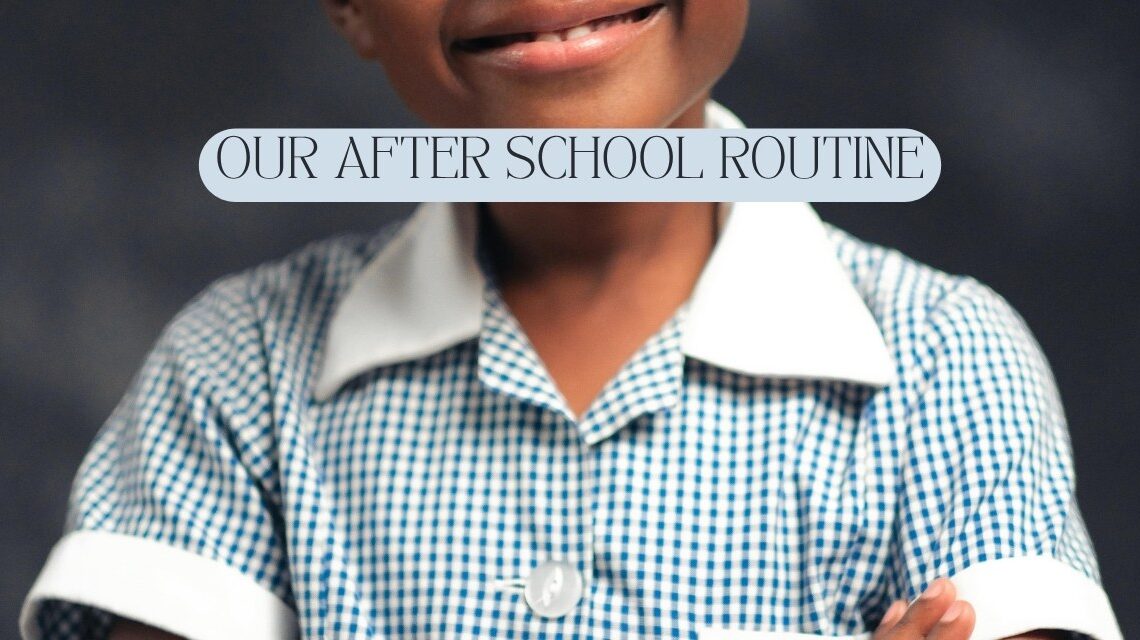 my after school routine
