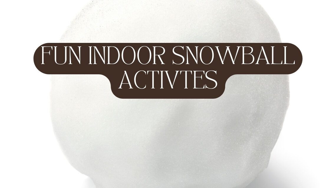 indoor snowball activities with fake snow