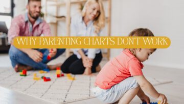 why parenting charts don’t work