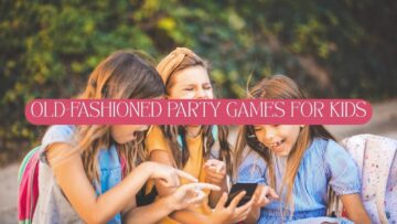 Old-fashioned party games for kids