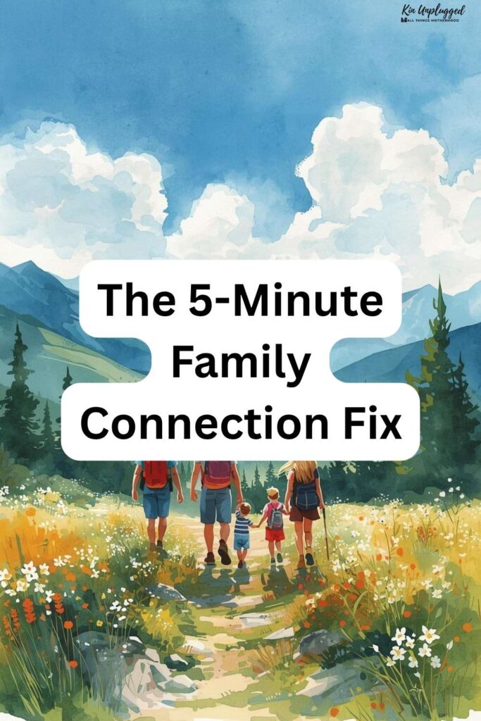 family connection ideas for busy moms