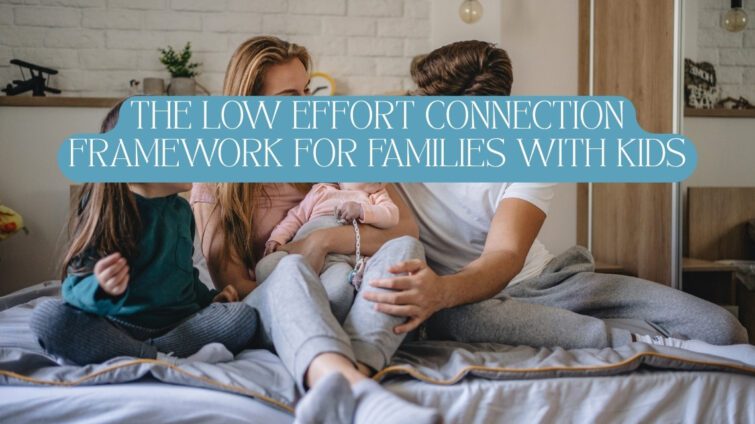 family connection ideas for busy moms