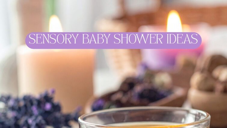 sensory baby shower theme