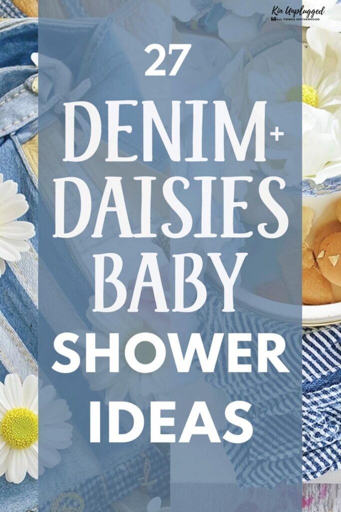 denim and daisies baby shower