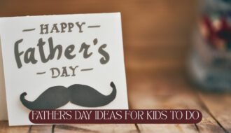 Father’s Day ideas from kids