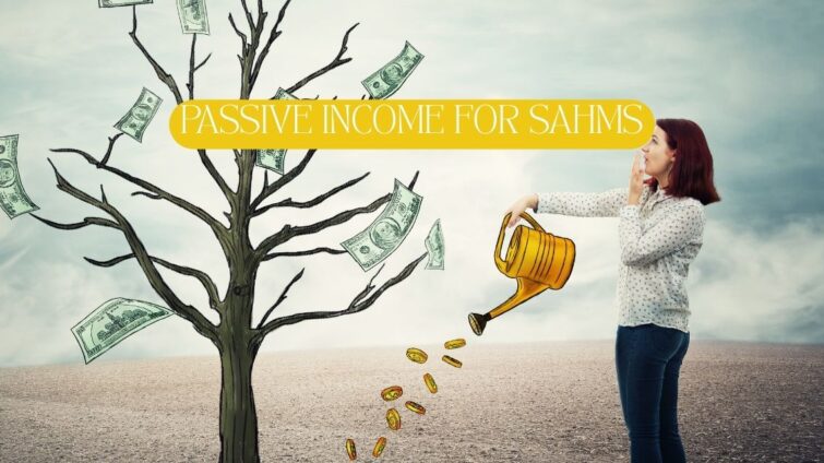 passive income for stay at home moms