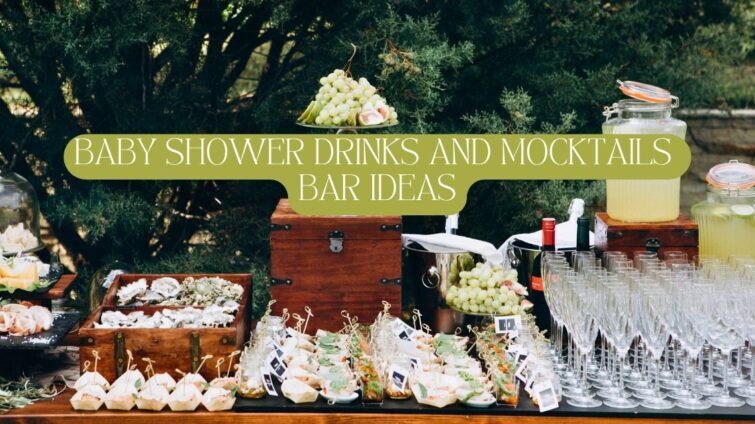 baby shower drinks and mocktail bar ideas